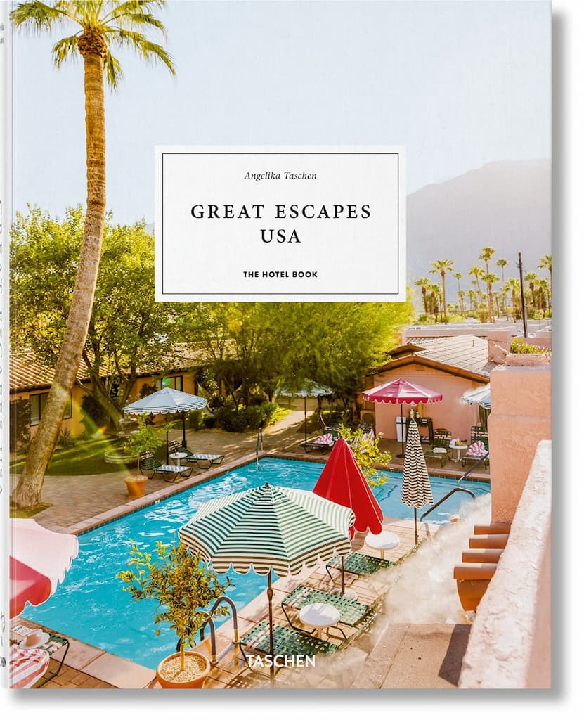 Great Escapes USA - The Hotel Book 