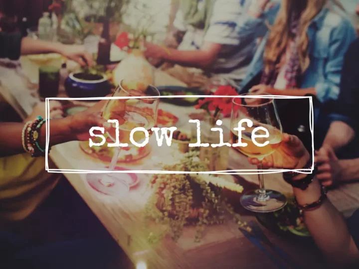 Slow Living : Ralentissez et savourez chaque instant de votre vie